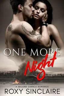 One More Night: A Second Chance Romance ekitaplar by Roxy Sinclaire - Rakut...
