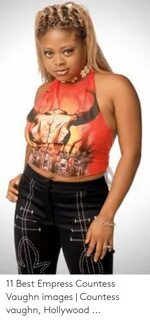 11 Best Empress Countess Vaughn Images Countess Vaughn Holly