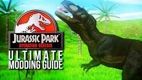 How To Mod Jurassic Park: Operation Genesis Graphics, Models