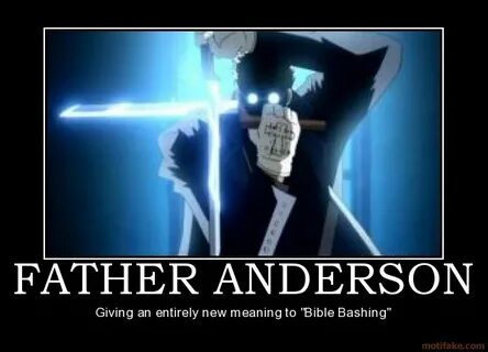Hellsing Father Anderson Quotes. QuotesGram