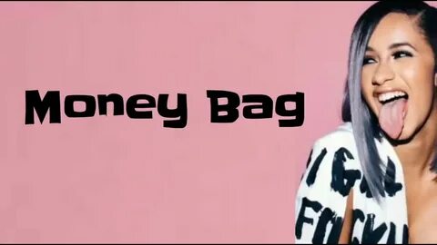 Cardi B - Money Bag (Lyrics) - YouTube Music