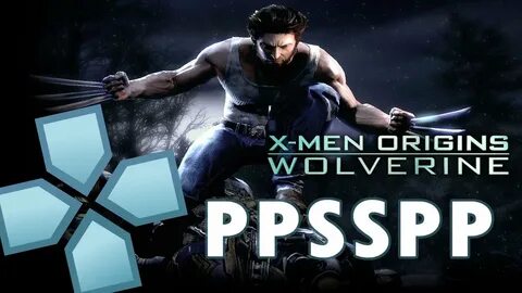 X-Men Origins: Wolverine - PPSSPP Best Settings (PC, Android