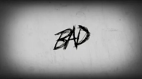 Bad by (XXXtentacion) lyric - YouTube