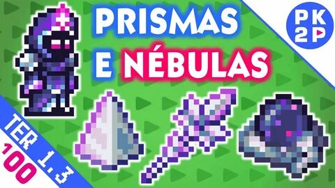 Nebula Set, Last Prism e Rainbow Crystal * Terraria 1.3 * EP