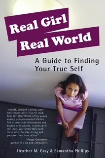 Real Girl Real World by Heather M. Gray Hachette Book Group