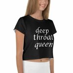 Deep Throat Queen Crop Top Tee- Kinky Cloth