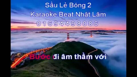 sầu lẻ bóng 2 karaoke có tiếng hát Huỳnh Ngọc Nam sáng tác :