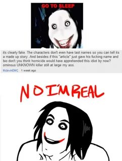 No I'm Real Jeff the Killer Know Your Meme