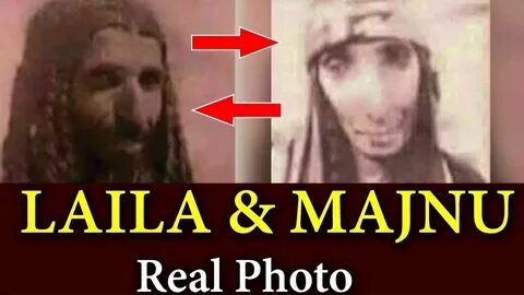 Real pictures of Laila and Majnu !!! - YouTube