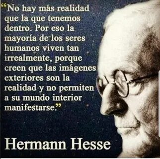Pin by Giannina Murillo on Afirmaciones y LoA Hermann hesse,