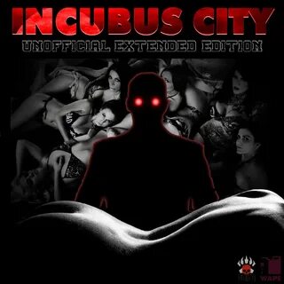 Mod - HTML - Incubus City - Unofficial Extended Edition v1.5