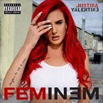 Justina Valentine - FEMINEM - Reviews - Album of The Year