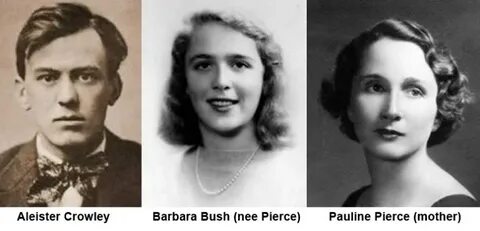 Barbara Bush Is The Daughter Of Aleister Crowley? - TABU; To