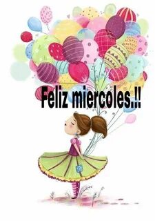 Pin de Mireya Rosales en Buenos días Feliz miercoles imagene