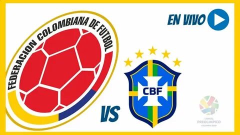 ⚠ Colombia vs Brasil Sub 23 EN VIVO Hoy Preolímpico SUB23 03