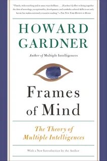 Frames of Mind by Howard E. Gardner Hachette Book Group
