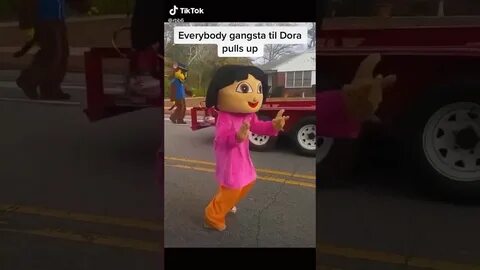 Every one gangster till Dora pulls up - YouTube