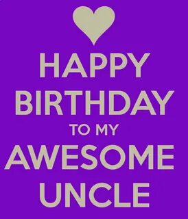 30 Warm Birthday Wishes For My Uncle