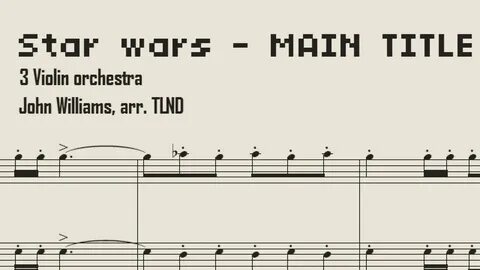 Star Wars Sheet Music Violin Trio version - Main Theme - You