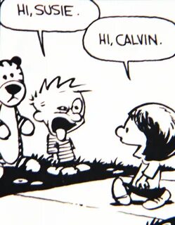 Calvin and Hobbes (DA) - Hi Susie. 