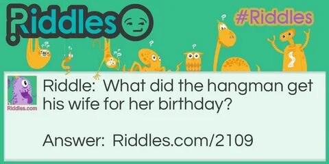What did the hangman get his wife for her birthday?. Best ri