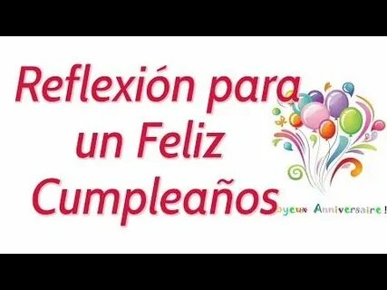 Felicitación de Cumpleaños - YouTube Felicitaciones de cumpl