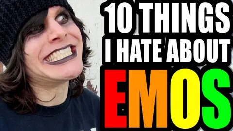 10 THINGS I HATE ABOUT EMOS " Onision (Another Onision Site)