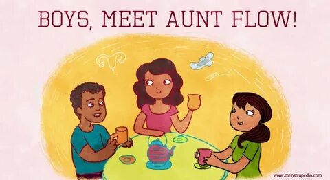 Boys, Meet Aunt Flo! Aunt flo, Boys, Boy meets