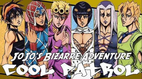 Cool Patrol JoJo's Bizarre Adventure - YouTube