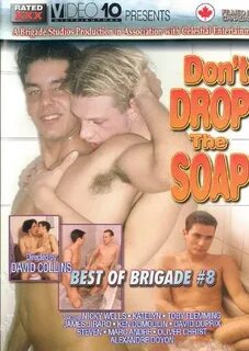 Best Of Brigade #8 - Don't Drop The Soap Gay Hot Movies