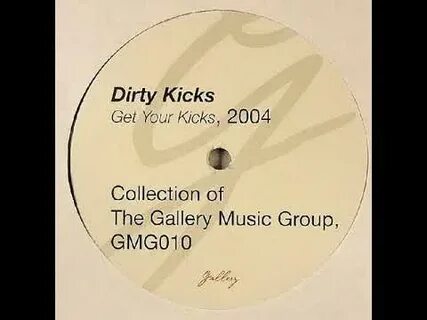 Dirty Kicks - Dusted Loop (2005) - YouTube