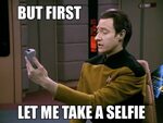 Star Trek: The Next Generation meme let me take a selfie on 