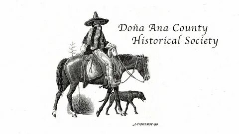 Community Connection - Doña Ana County Historical Society - 