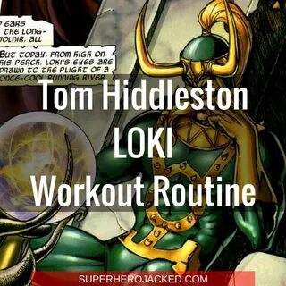Tom Hiddleston Workout Routine and Diet Plan: The Physique b