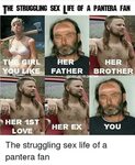 The STRUGGLING SEX LFE OF a PANTERA FAN HER THE GIRL YOU LAK