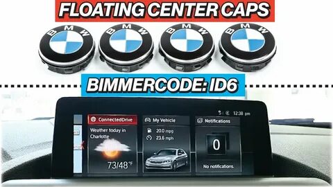 CODING ID6 USING BIMMERCODE, INSTALLING FLOATING CENTER CAPS
