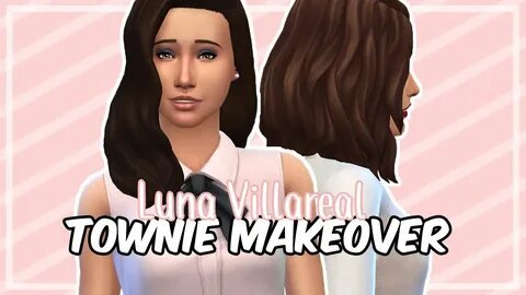 The Sims 4: Townie Makeover Luna Villareal - YouTube