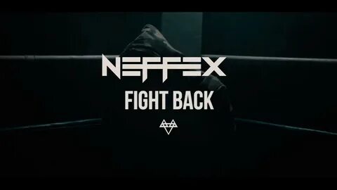 ♫ NEFFEX - Fight Back listen online in good quality