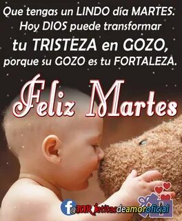 Feliz Martes,te deseo muchos abrazos y Besitos, muchas bendi