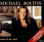 Michael Bolton Soul Of My Soul - Ballads C.D. UK 5" Cd Singl