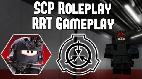 RRT Gameplay and Basic Information! - SCP Roleplay - YouTube