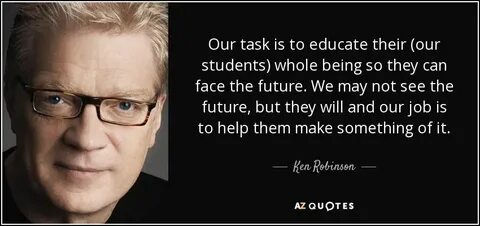 Education Quotes Ken Robinson - Keon Quotes