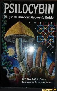 PSILOCYBIN Magic Mushroom Grower's Guide .T. Oss & 0.N. Oerí