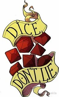 Dice Don't Lie Dungeons and dragons, D&d dungeons and dragon