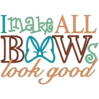 Hair bow sayings Bow quotes, Girl quotes, Bows
