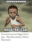 ✅ 25+ Best Memes About Nigga Thats Gay Nigga Thats Gay Memes
