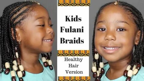 EASY Kids Fulani (Tribal) Braids Healthy Hair Version - YouT