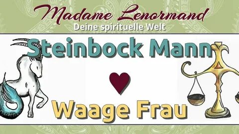 Steinbock Mann & Waage Frau: Liebe und Partnerschaft - YouTu
