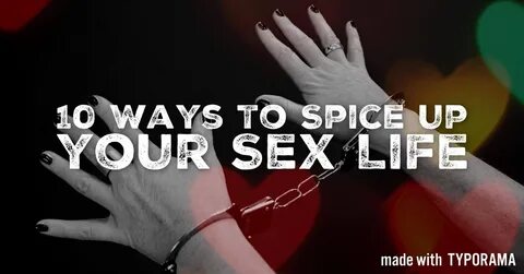 10 ways to add spice to your love life