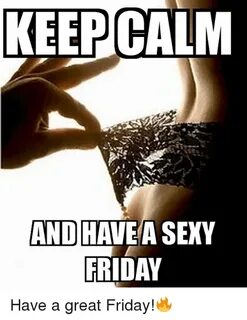 🇲 🇽 25+ Best Memes About Sexy Friday Sexy Friday Memes